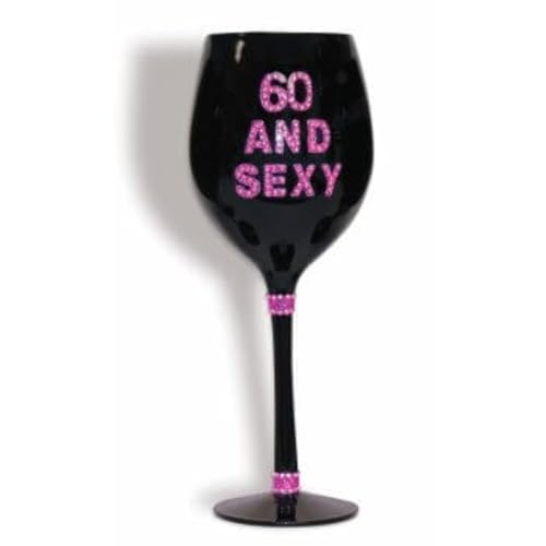 WINE GLASS-60 AND SEXY
